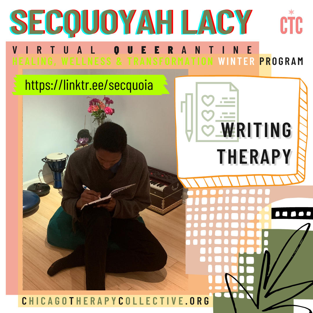 Secquoyah Lacy Queerantine Chicago Therapy Collective